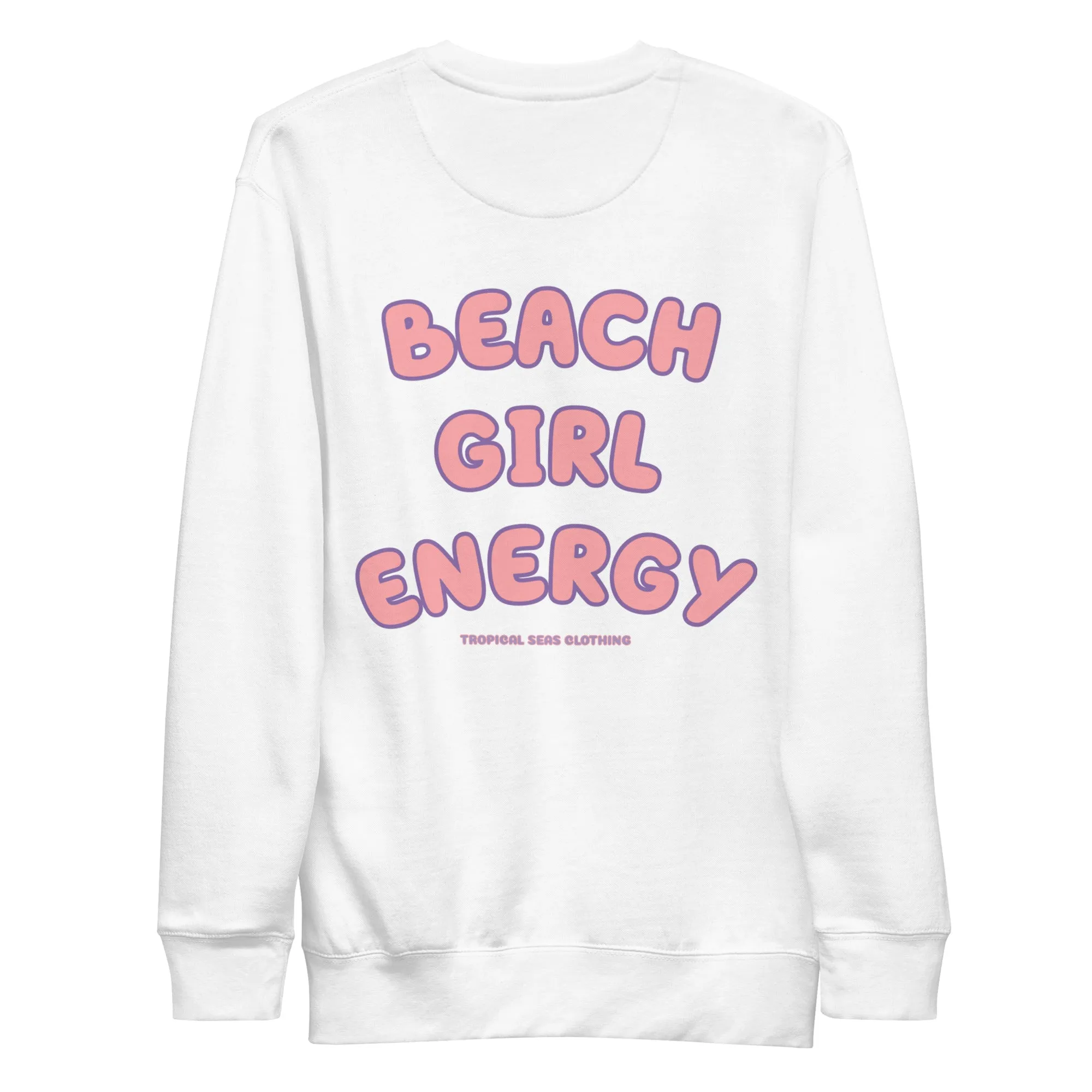 Women's Premium Beach Girl Energy Sweatshirt by Tropical Seas Clothing sold by Deluxxie