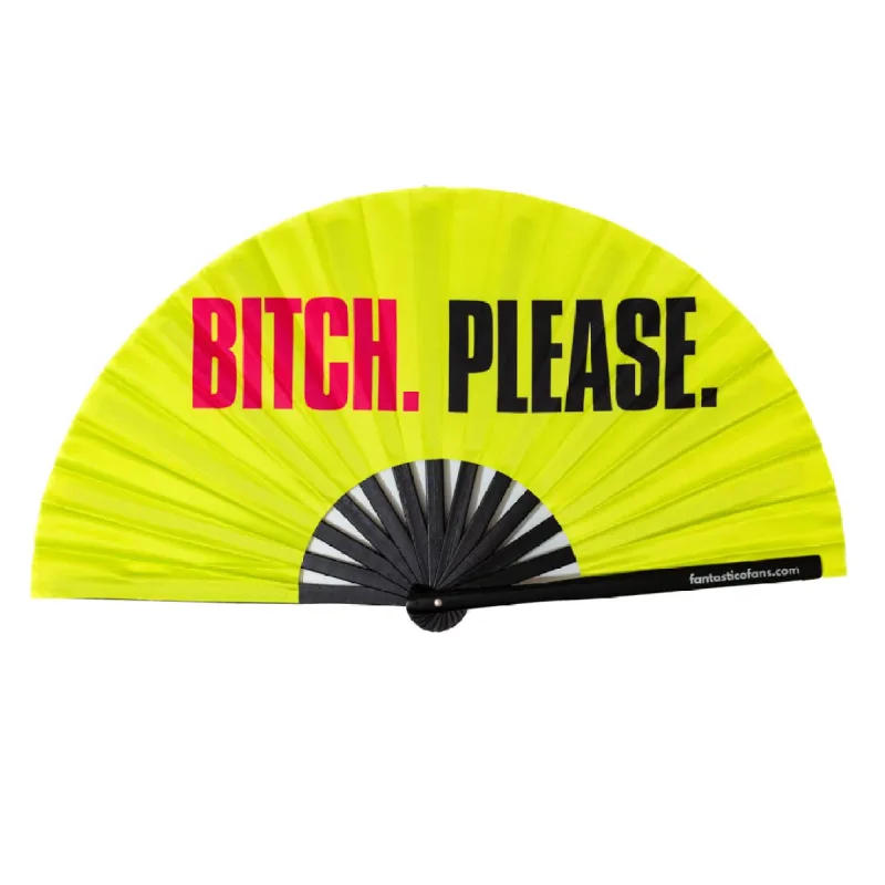 Bitch Please  XL Fan sold by Fantastico fans