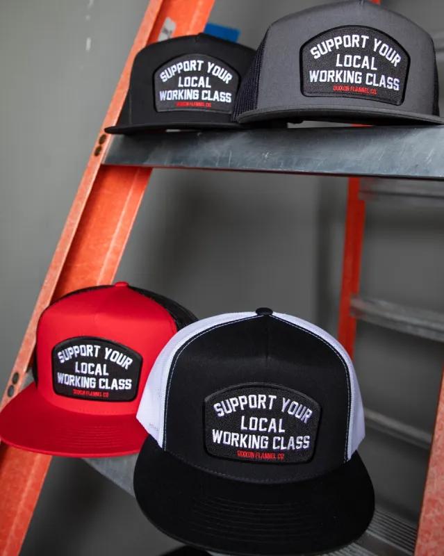 Support Your Local Working Class Flat Bill Trucker Snapback sold by Dixxon