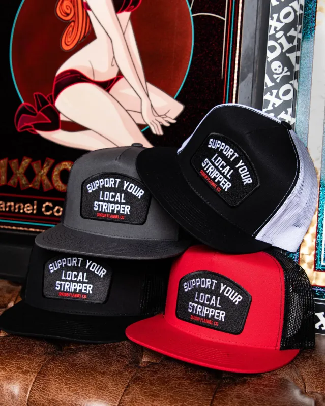 Support Your Local Stripper Flat Bill Trucker Snapback sold by Dixxon