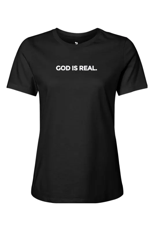 TJ53 God Is Real Womens Tee sold by DRYWORLD