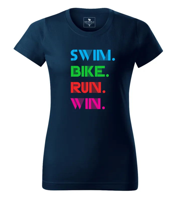 Swim Bike Run Win Tee - Women's made by DRYWORLD