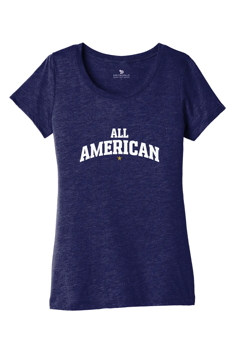 All American Women’s Triblend Short Sleeve Tee - Lifestyle Beyond The Game Edition sold by DRYWORLD