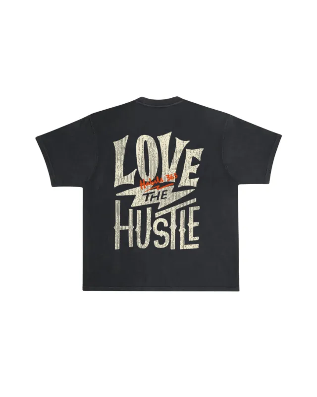 Love The Hustle Tee made by Habits 365