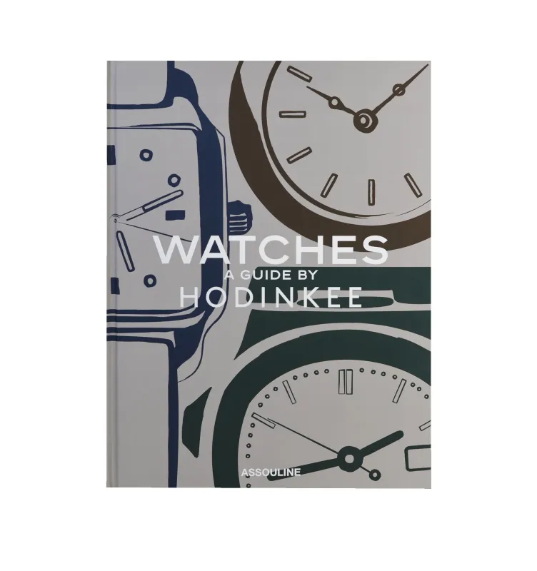WATCHES: A GUIDE BY HODINKEE made by Assouline