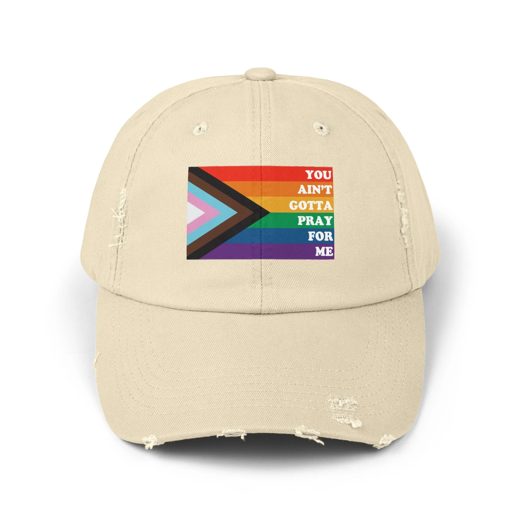 You Ain't Gotta Pray For Me Distressed Cap sold by Rose Blush Studio