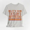 Let's Go Taylor's Boyfriend Tshirt sold by Rose Blush Studio