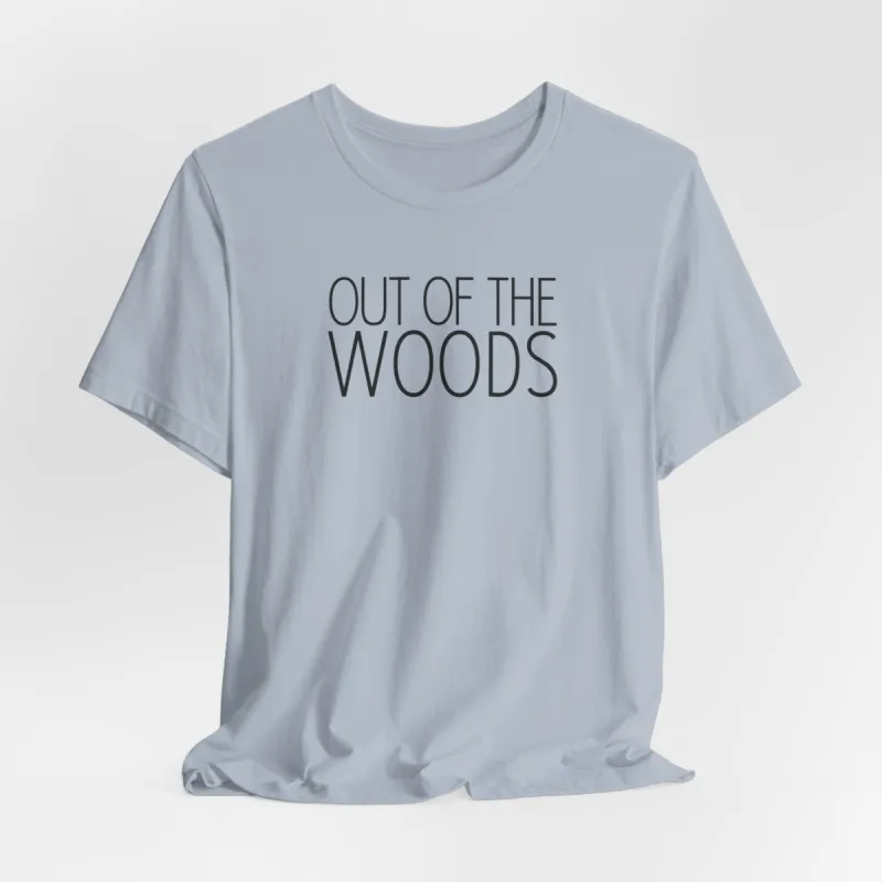 Out of the Woods Tshirt sold by Rose Blush Studio