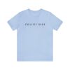I'm Still Here Tshirt sold by Rose Blush Studio