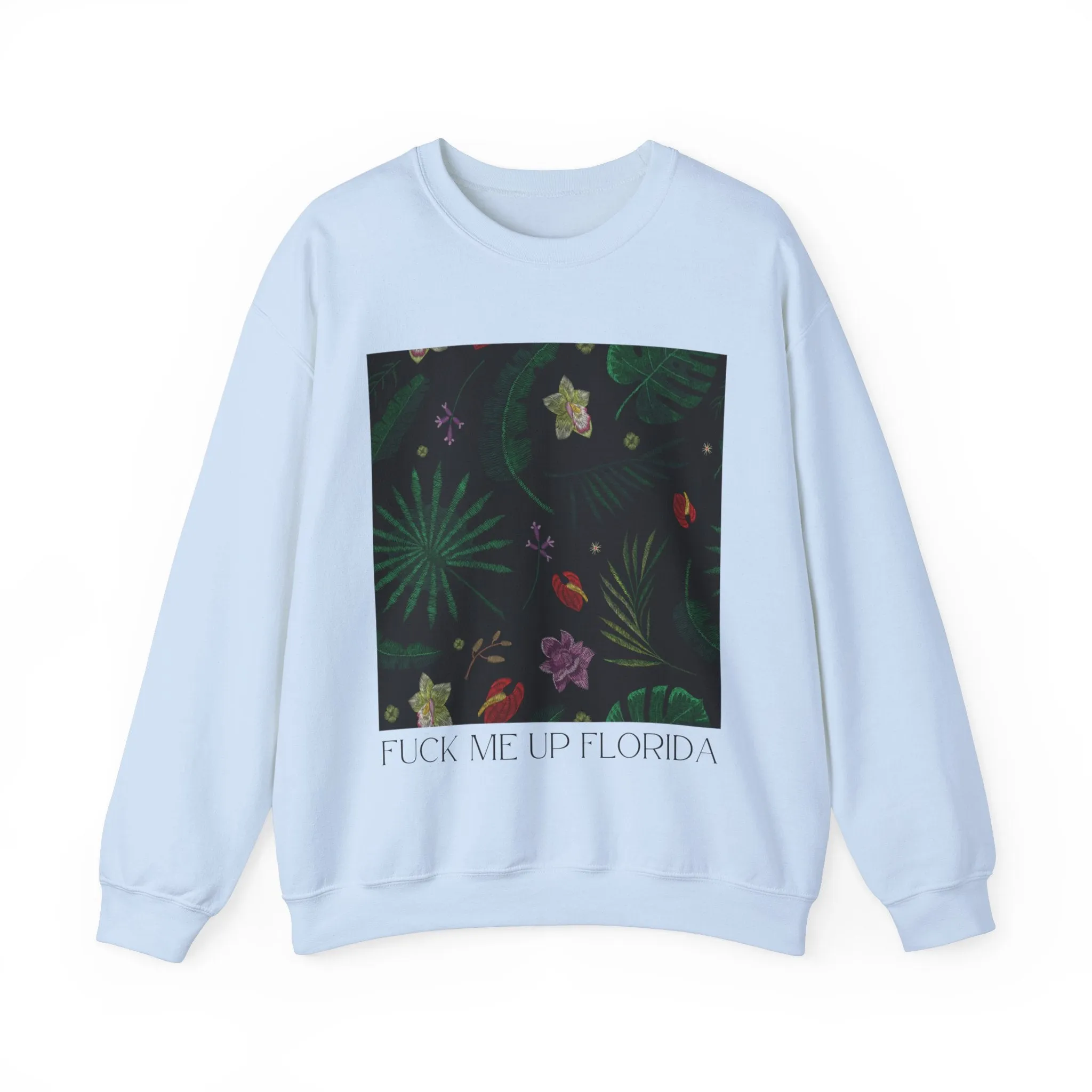 Fuck Me Up Florida Crewneck Sweatshirt sold by Rose Blush Studio product image thumbnail 3