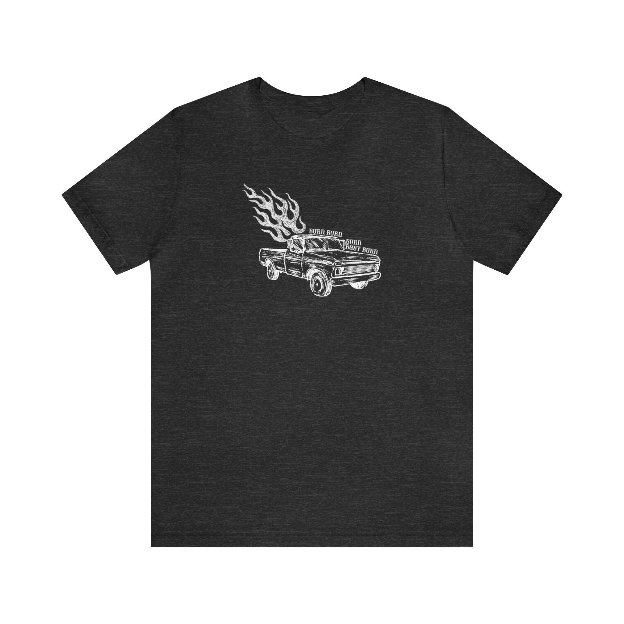 Burn Burn Burn Baby Burn Short Sleeve Tee sold by Rose Blush Studio product image thumbnail 5