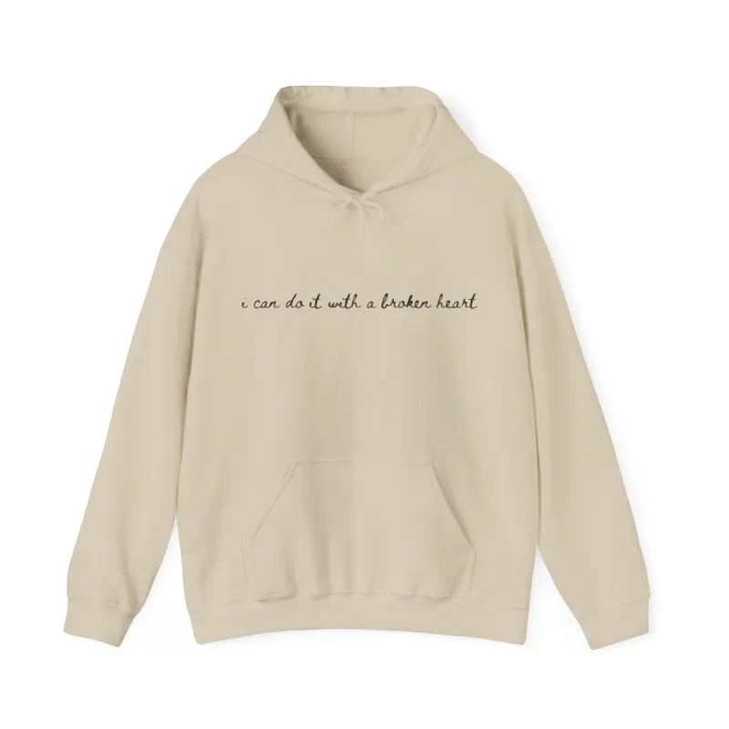 I Can Do it With a Broken Heart Lyrics Hoodie sold by Rose Blush Studio