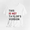 This Is Not Taylor's Version sold by Rose Blush Studio