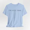 I'm Still Here Tshirt sold by Rose Blush Studio
