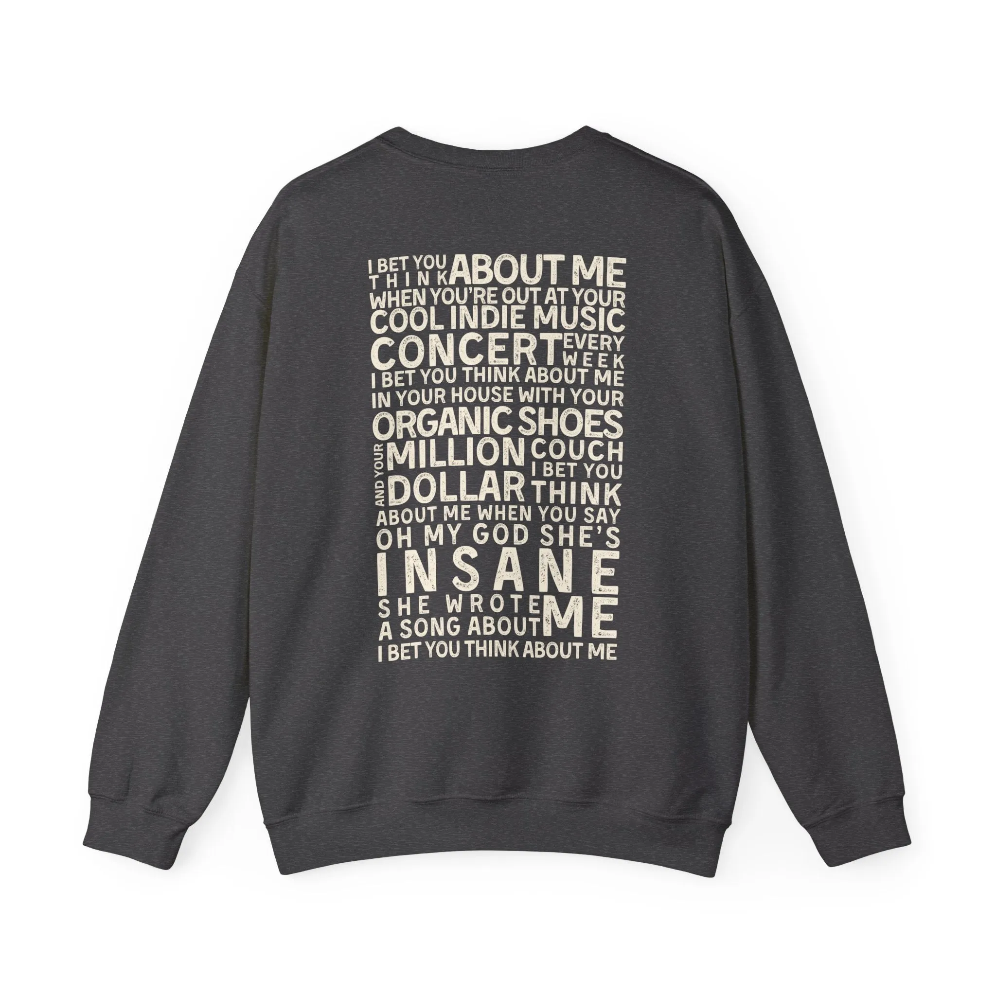 I Bet You Think About Me Crewneck Sweatshirt sold by Rose Blush Studio product image thumbnail 4