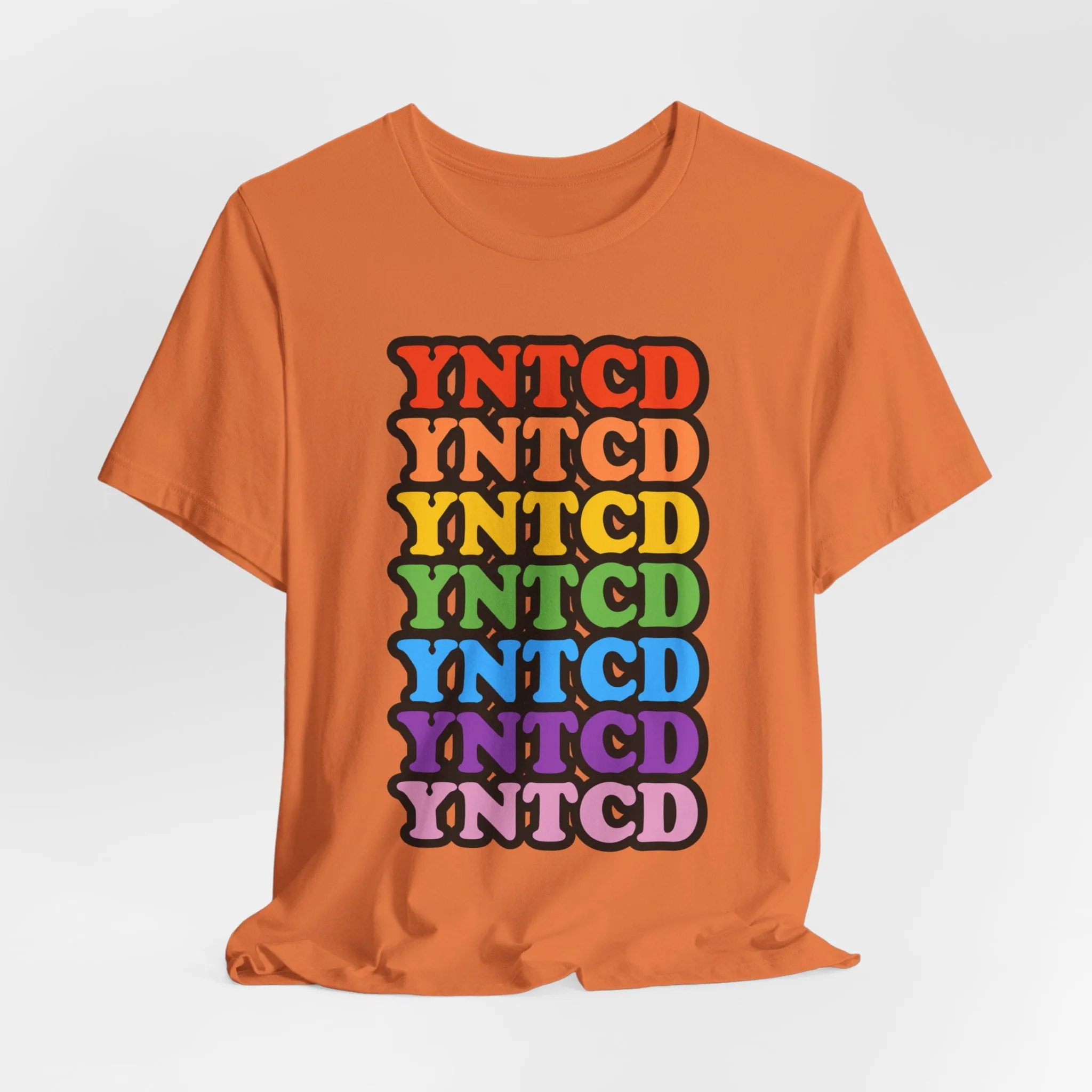 YNTCD Tshirt sold by Rose Blush Studio product image thumbnail 5
