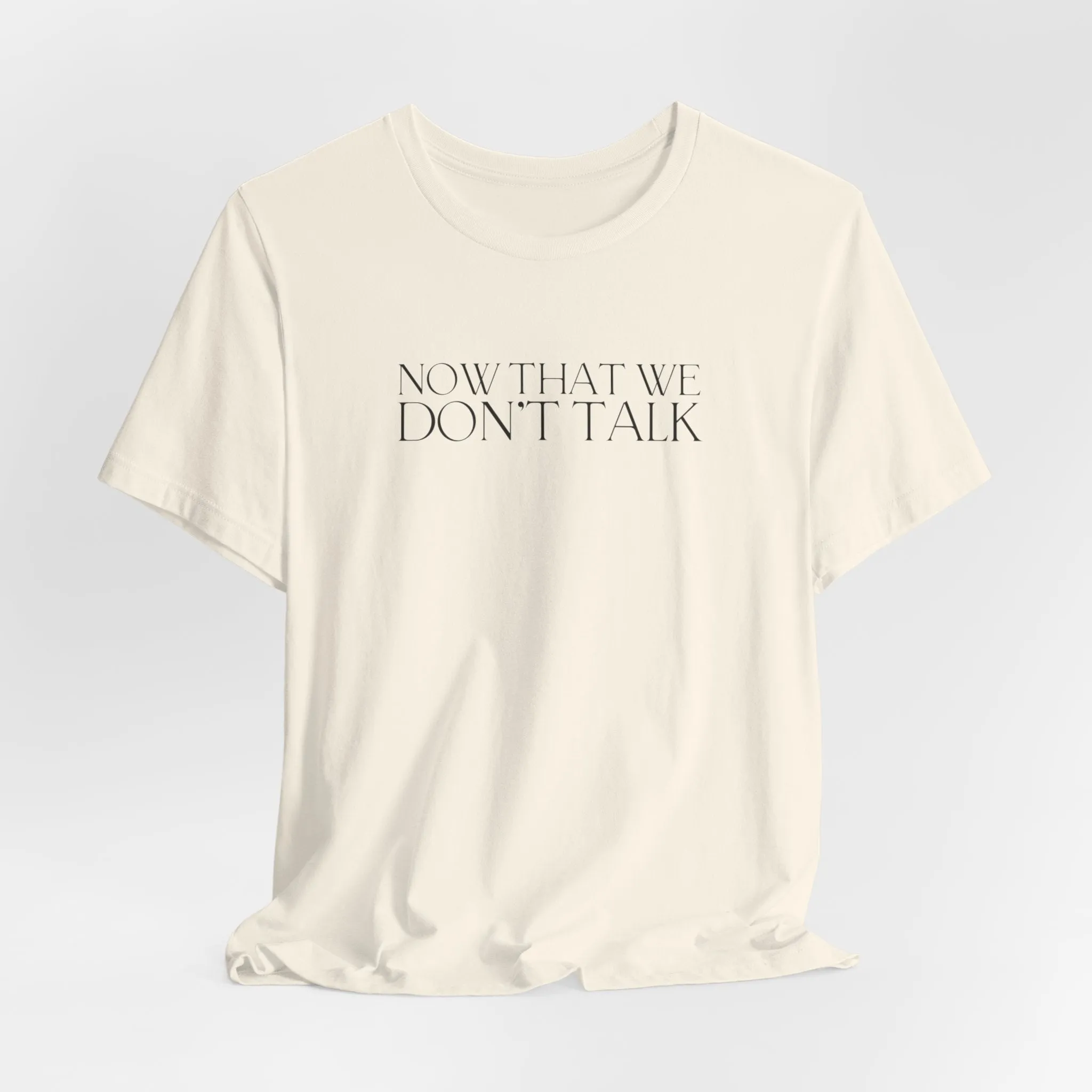 Now That We Don't Talk Lyrics Tshirt sold by Rose Blush Studio product image thumbnail 5