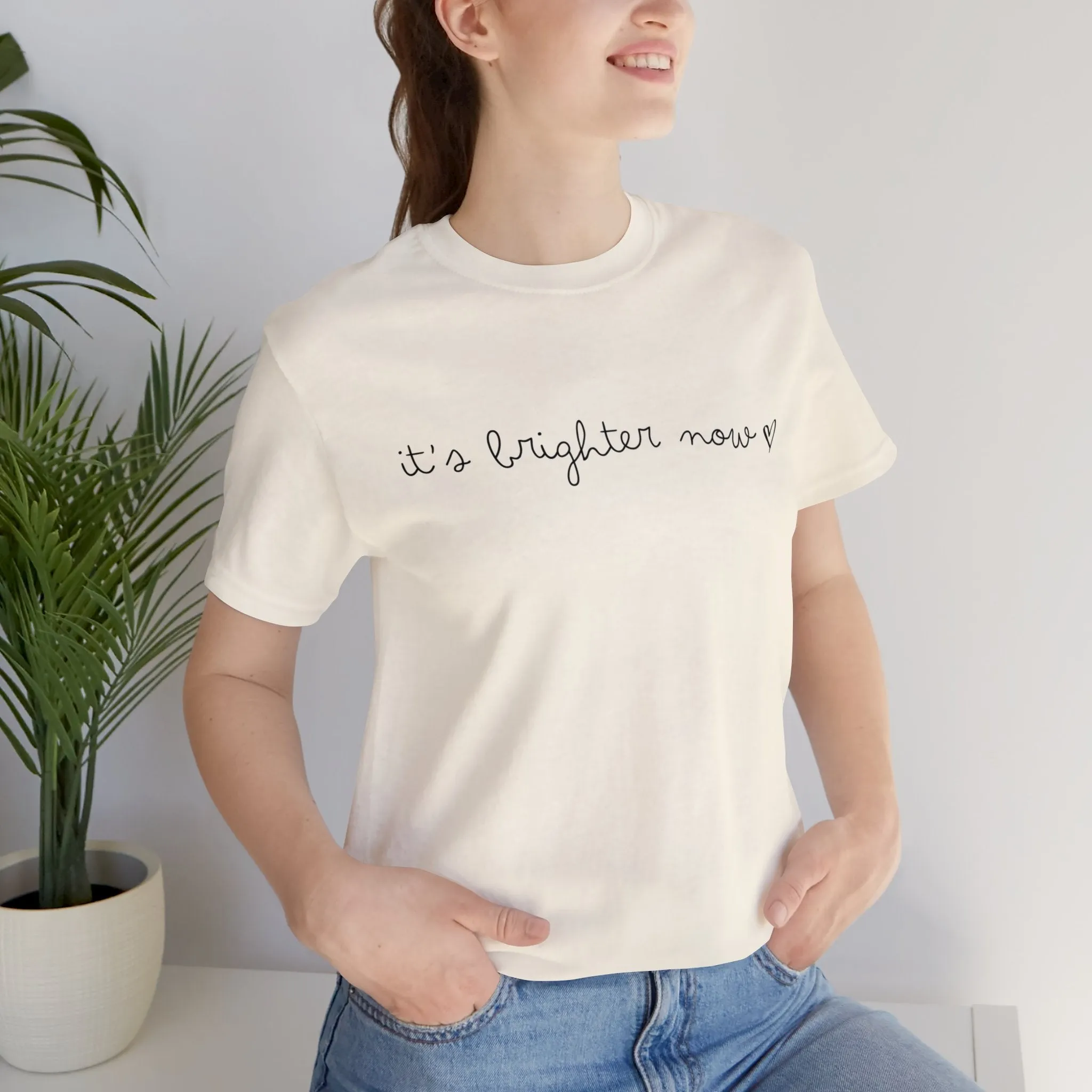 It's Brighter Now Tshirt sold by Rose Blush Studio product image thumbnail 4