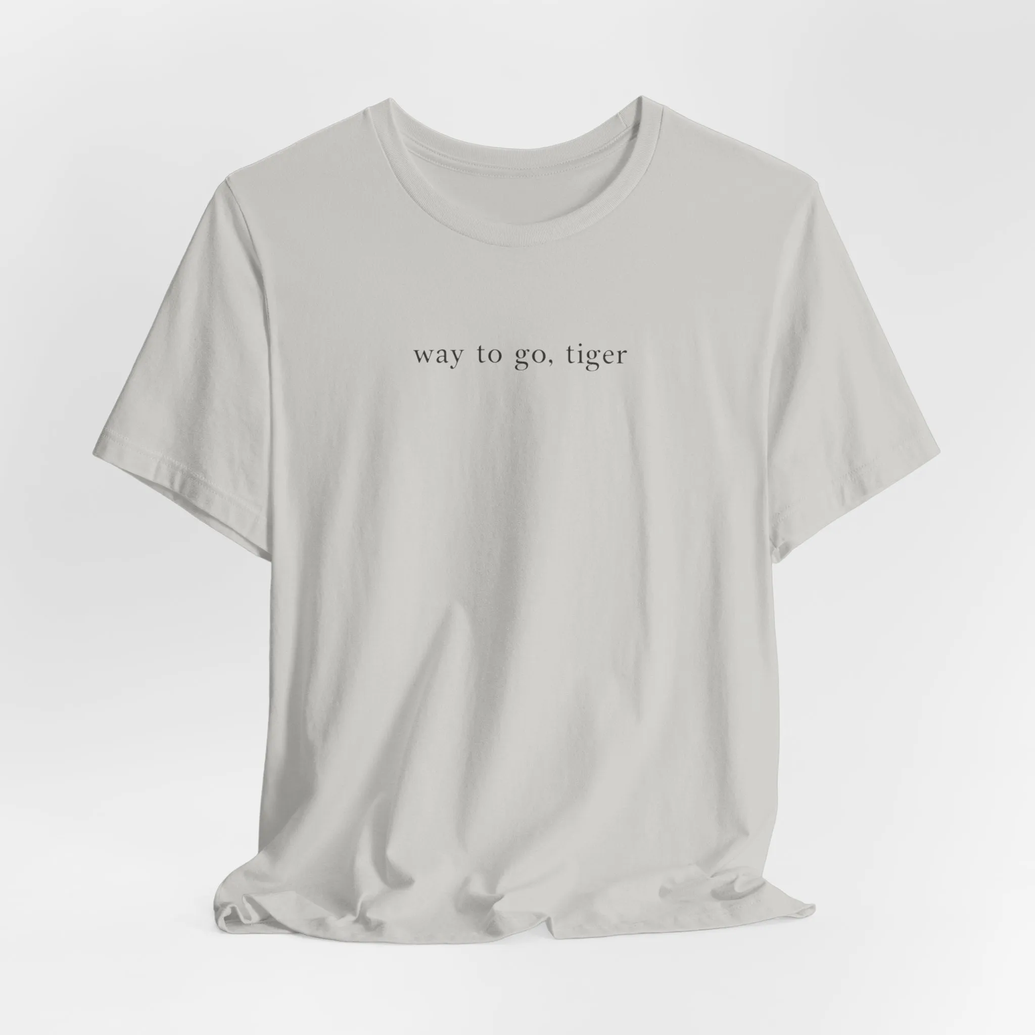 Way To Go, Tiger Tshirt sold by Rose Blush Studio product image thumbnail 4