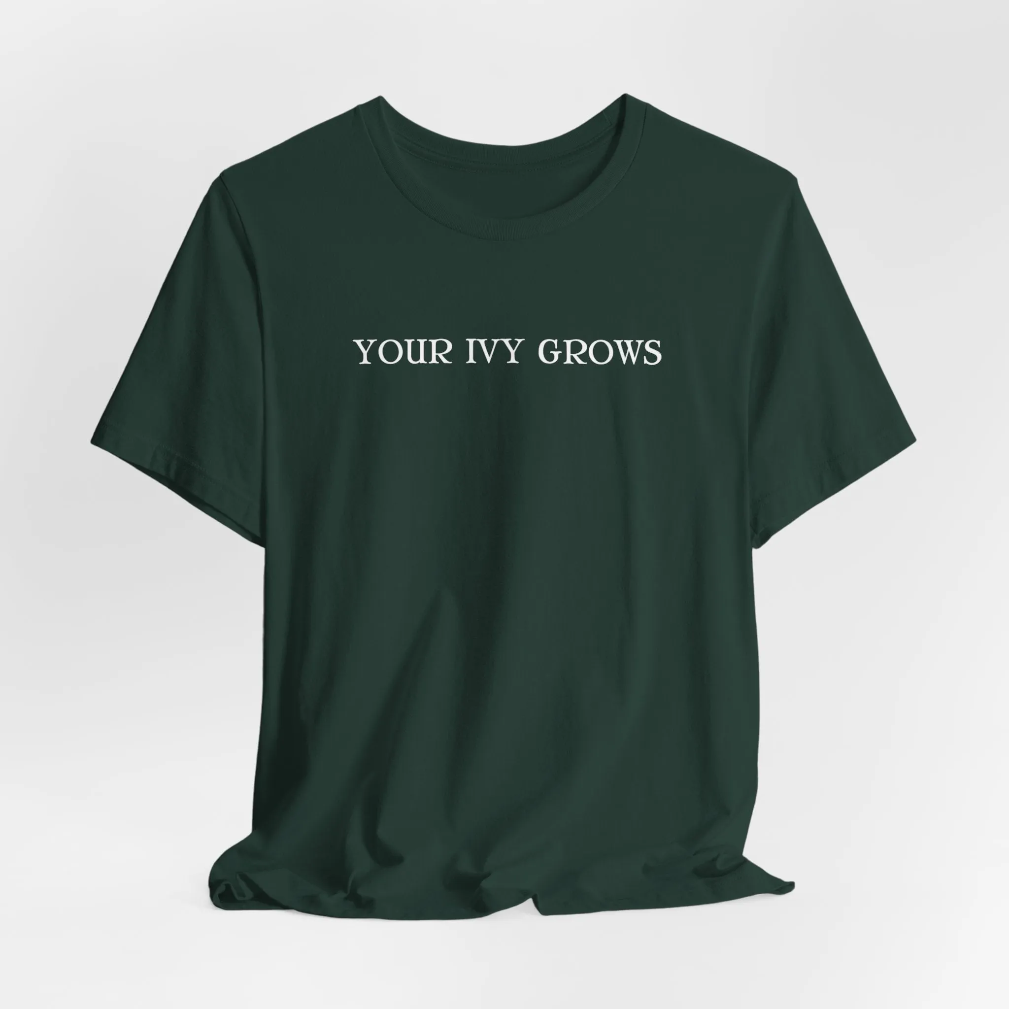 Your Ivy Grows Tshirt sold by Rose Blush Studio