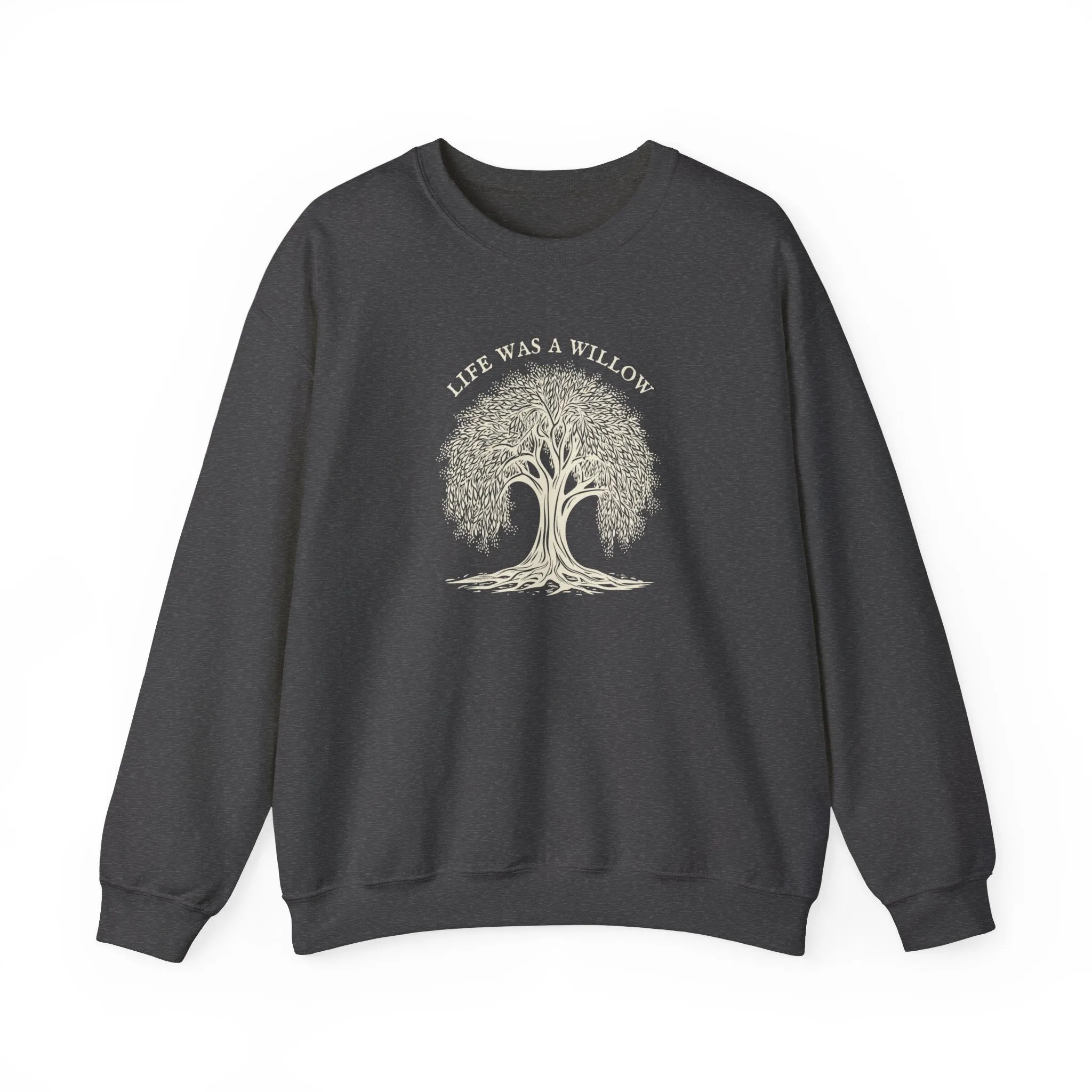 Life Was A Willow Crewneck Sweatshirt sold by Rose Blush Studio product image thumbnail 3