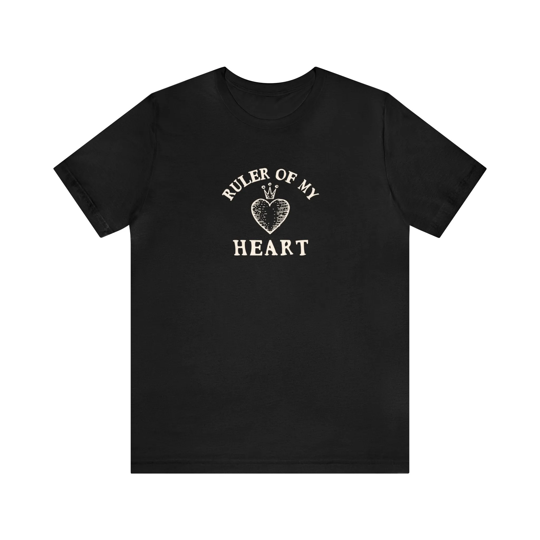 Ruler of My Heart Tshirt sold by Rose Blush Studio