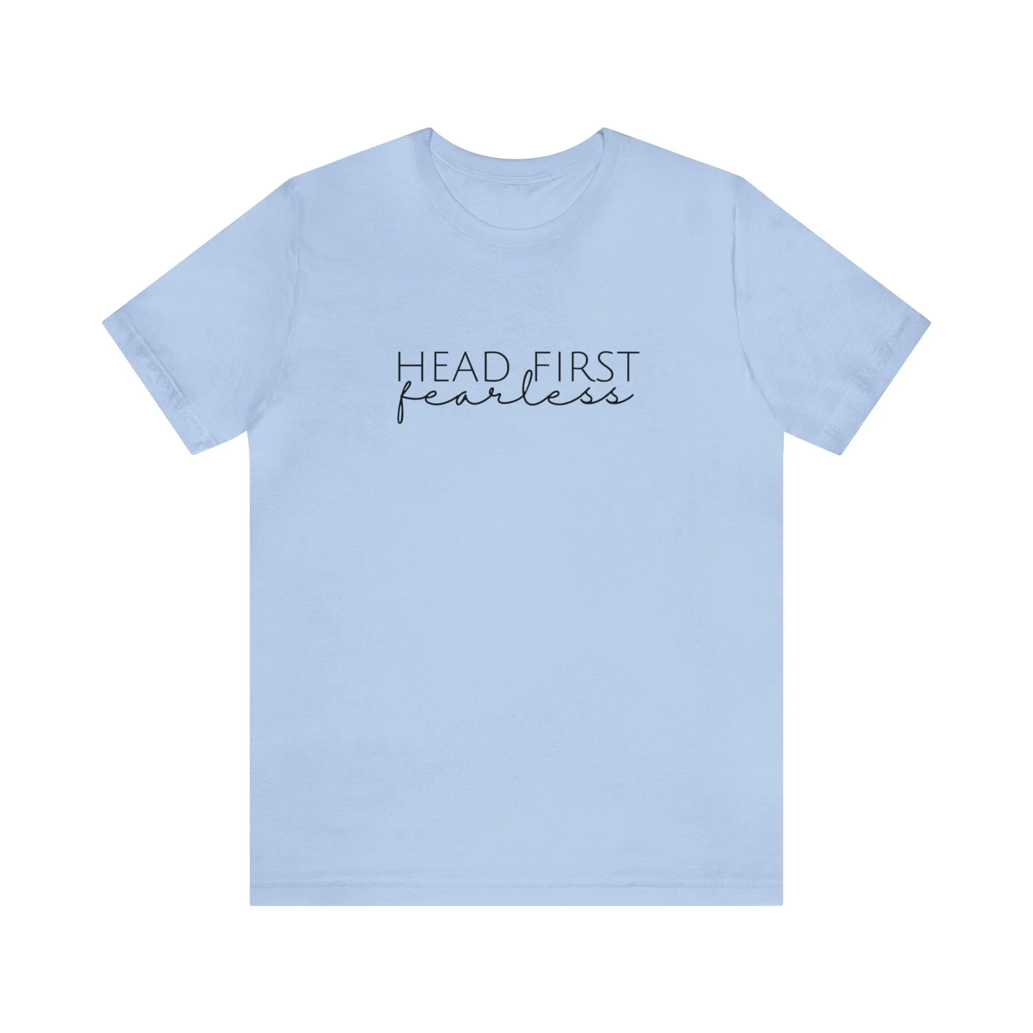 Head First Fearless Tshirt sold by Rose Blush Studio product image thumbnail 2