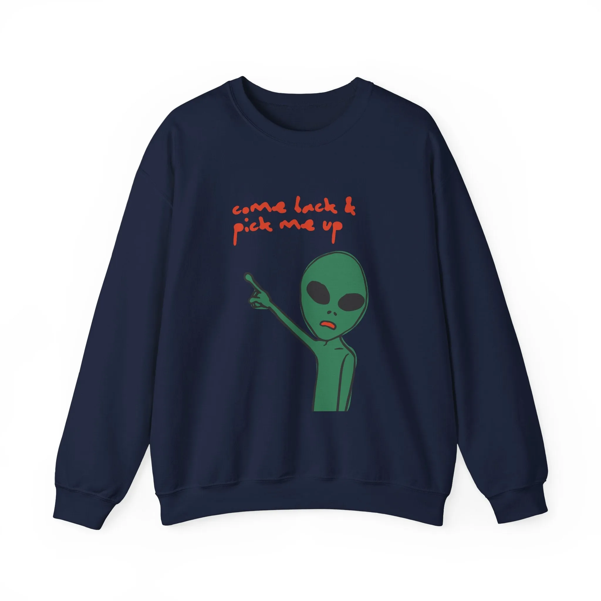 Come Back & Pick Me Up Crewneck Sweatshirt sold by Rose Blush Studio