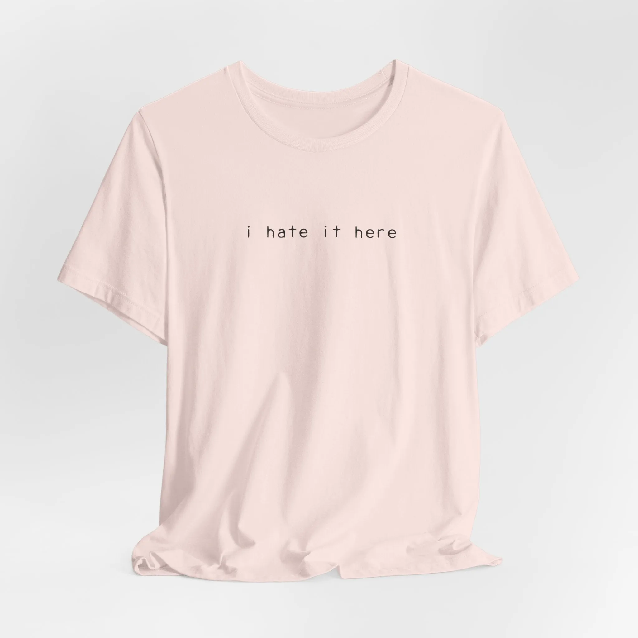 i hate it here tshirt sold by Rose Blush Studio product image thumbnail 2