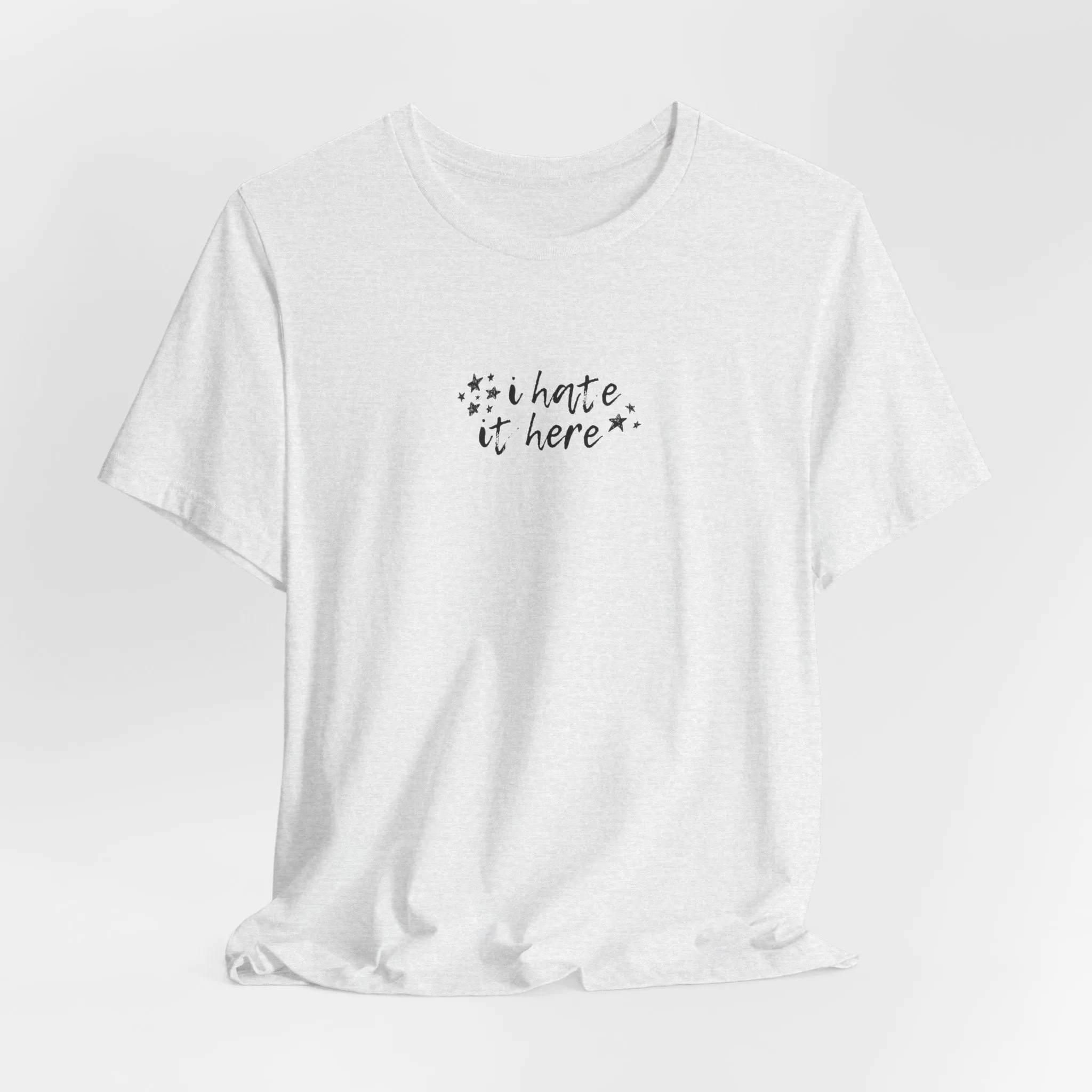 i hate it here tshirt sold by Rose Blush Studio product image thumbnail 3