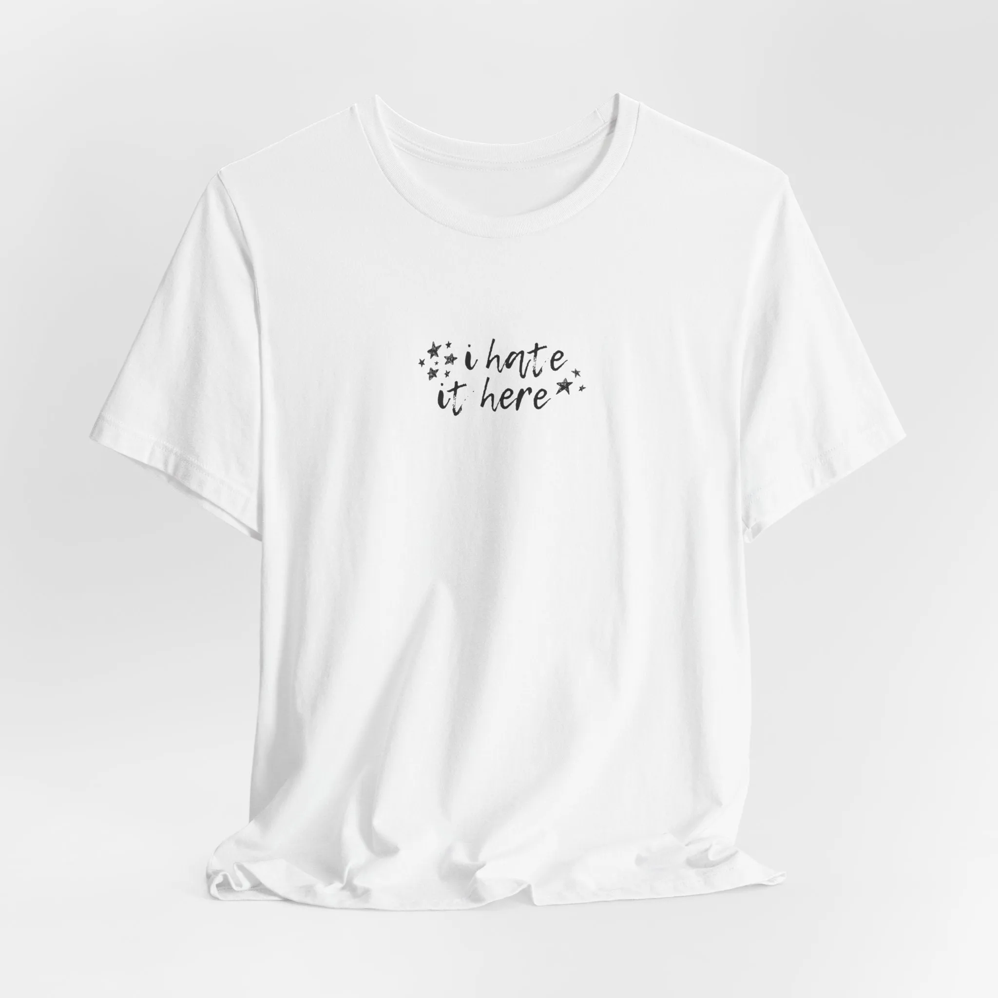 i hate it here tshirt sold by Rose Blush Studio product image thumbnail 2