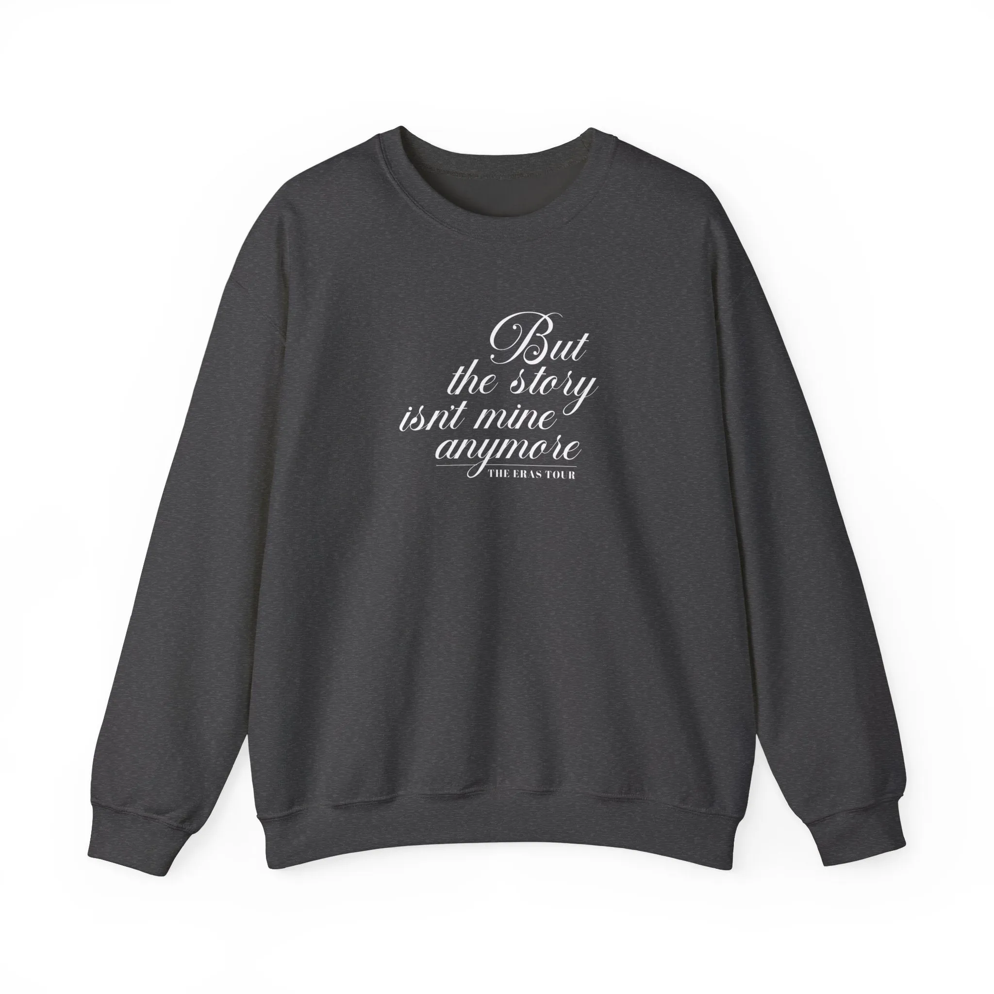 The Story Isn't Mine Anymore Crewneck Sweatshirt sold by Rose Blush Studio