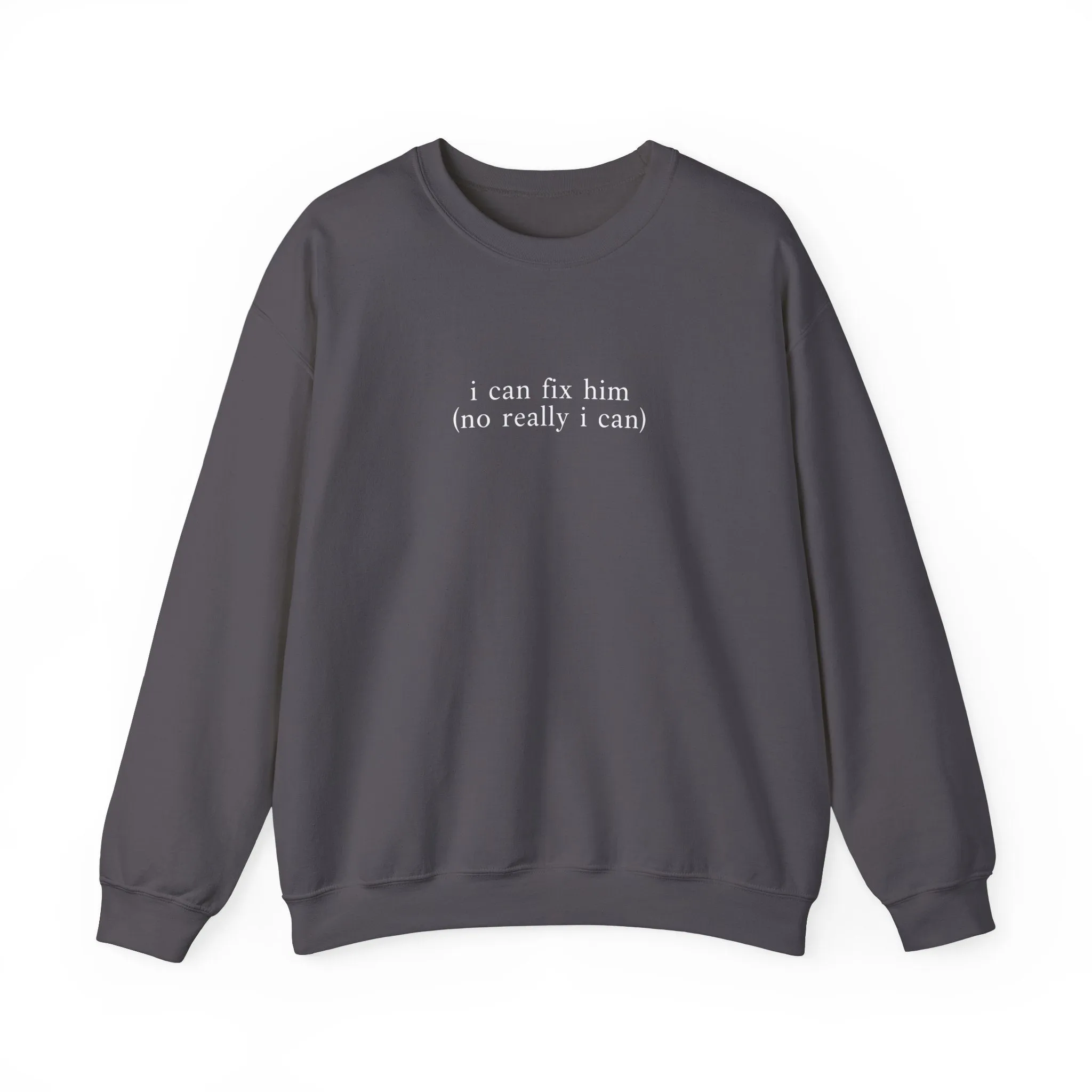 I Can Fix Him Crewneck Sweatshirt sold by Rose Blush Studio