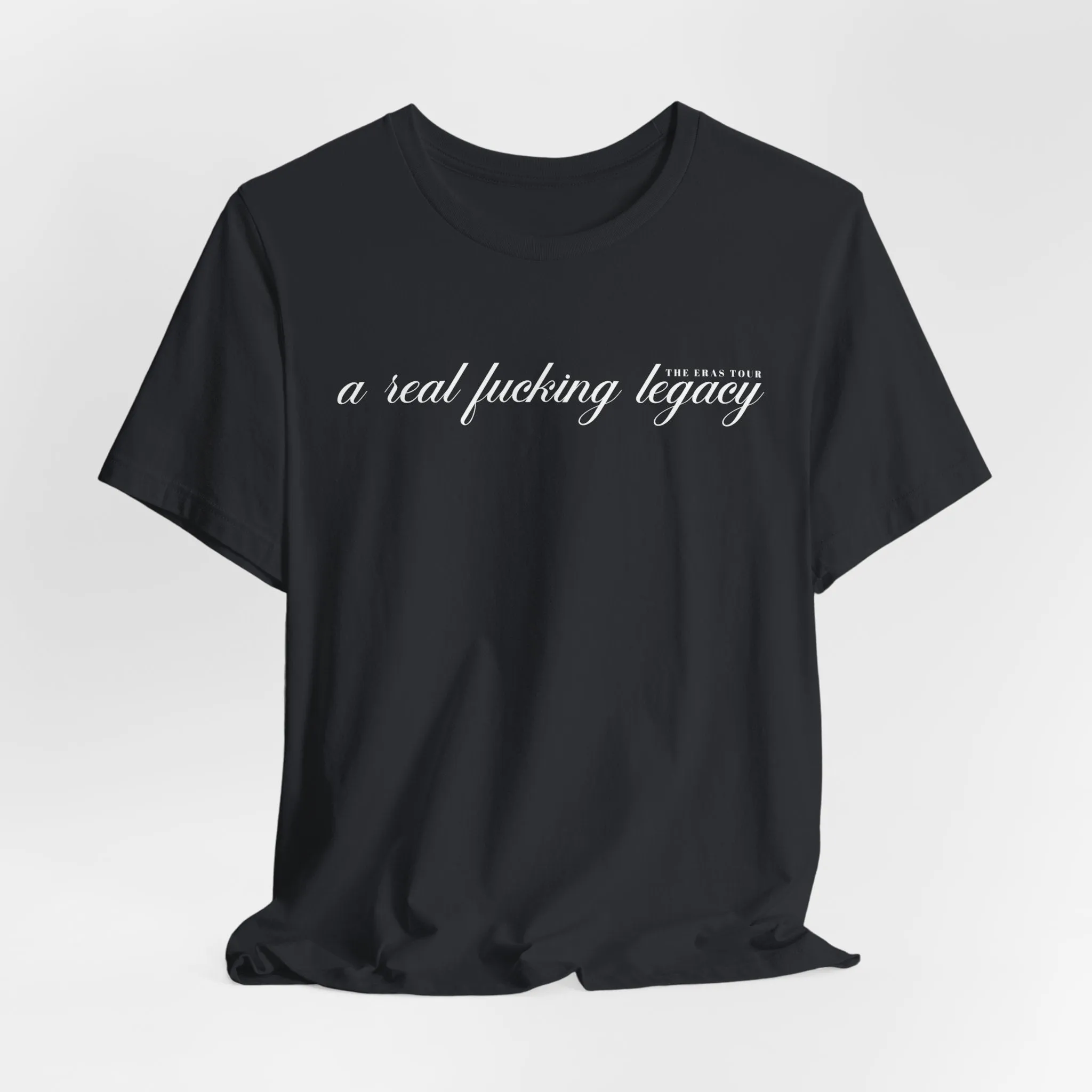 A Real Fucking Legacy Tshirt sold by Rose Blush Studio product image thumbnail 4