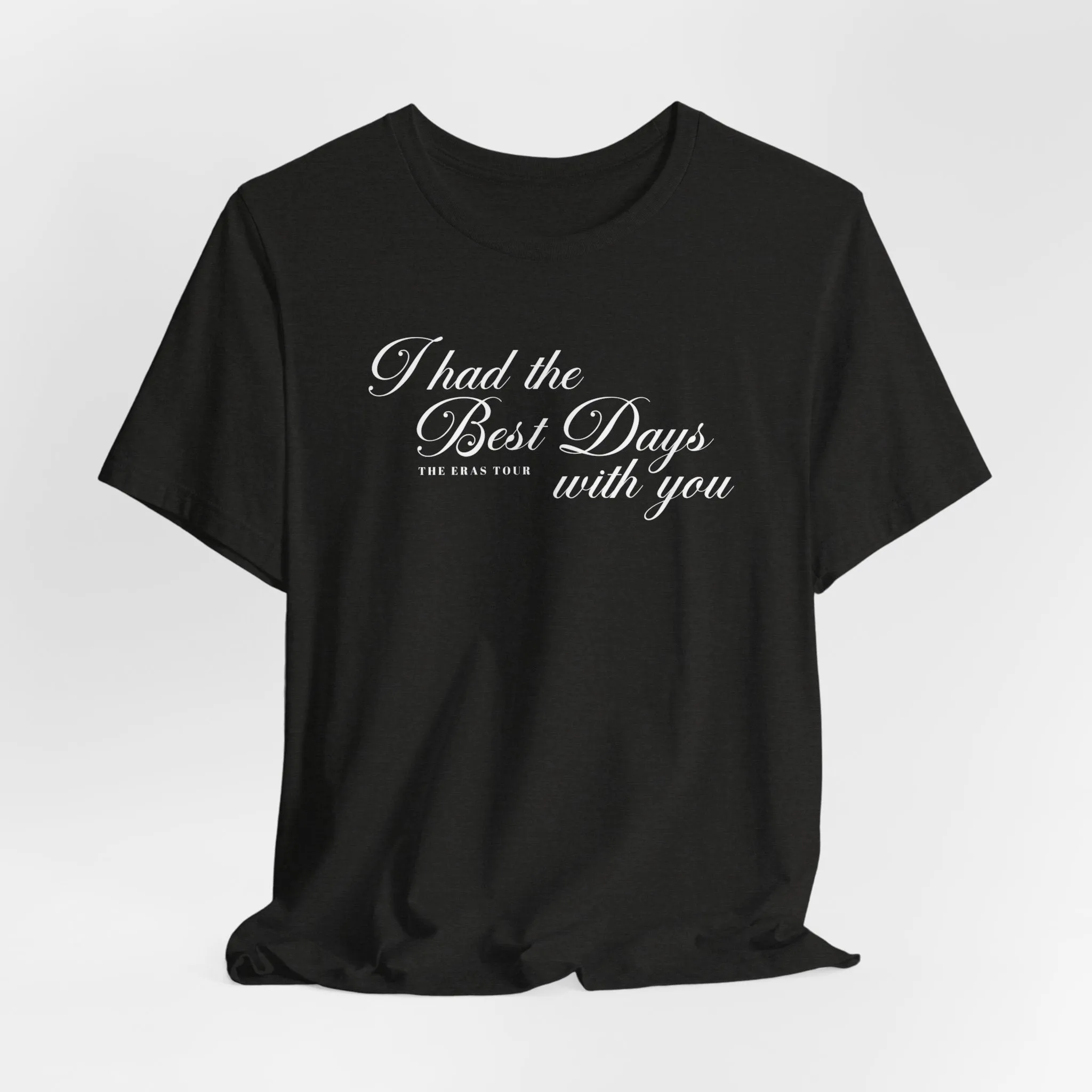The Best Days Tshirt sold by Rose Blush Studio product image thumbnail 2