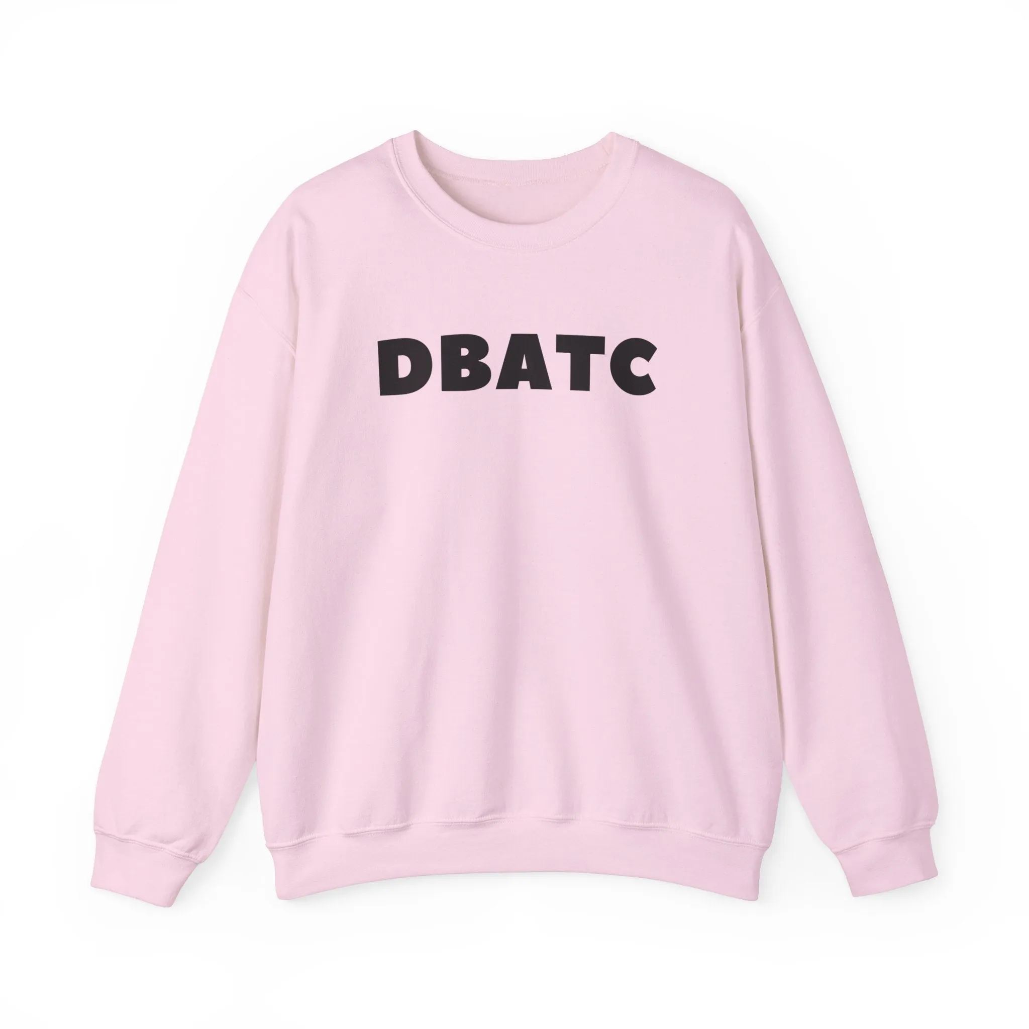 DBATC Crewneck Sweatshirt sold by Rose Blush Studio product image thumbnail 5