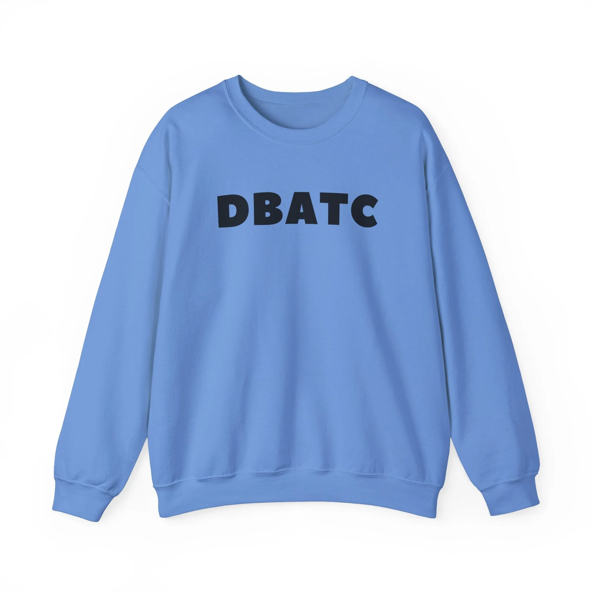 DBATC Crewneck Sweatshirt sold by Rose Blush Studio product image thumbnail 4