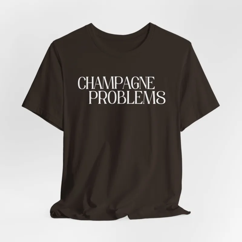 Champagne Problems (lyrics on back) Tshirt sold by Rose Blush Studio