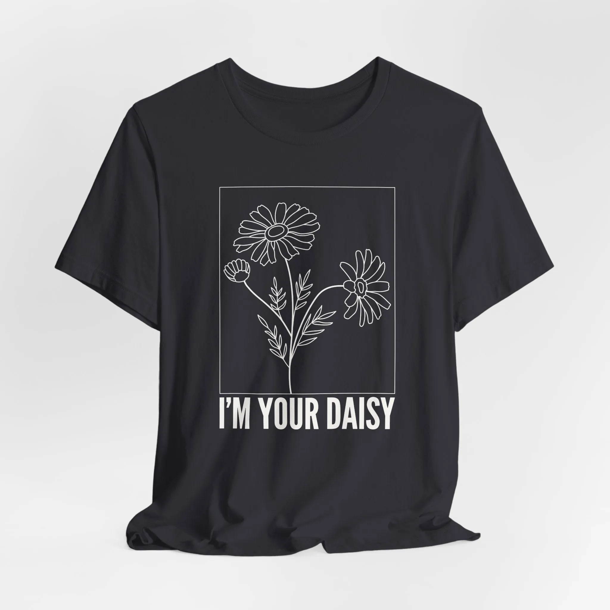 I'm Your Daisy Tshirt sold by Rose Blush Studio