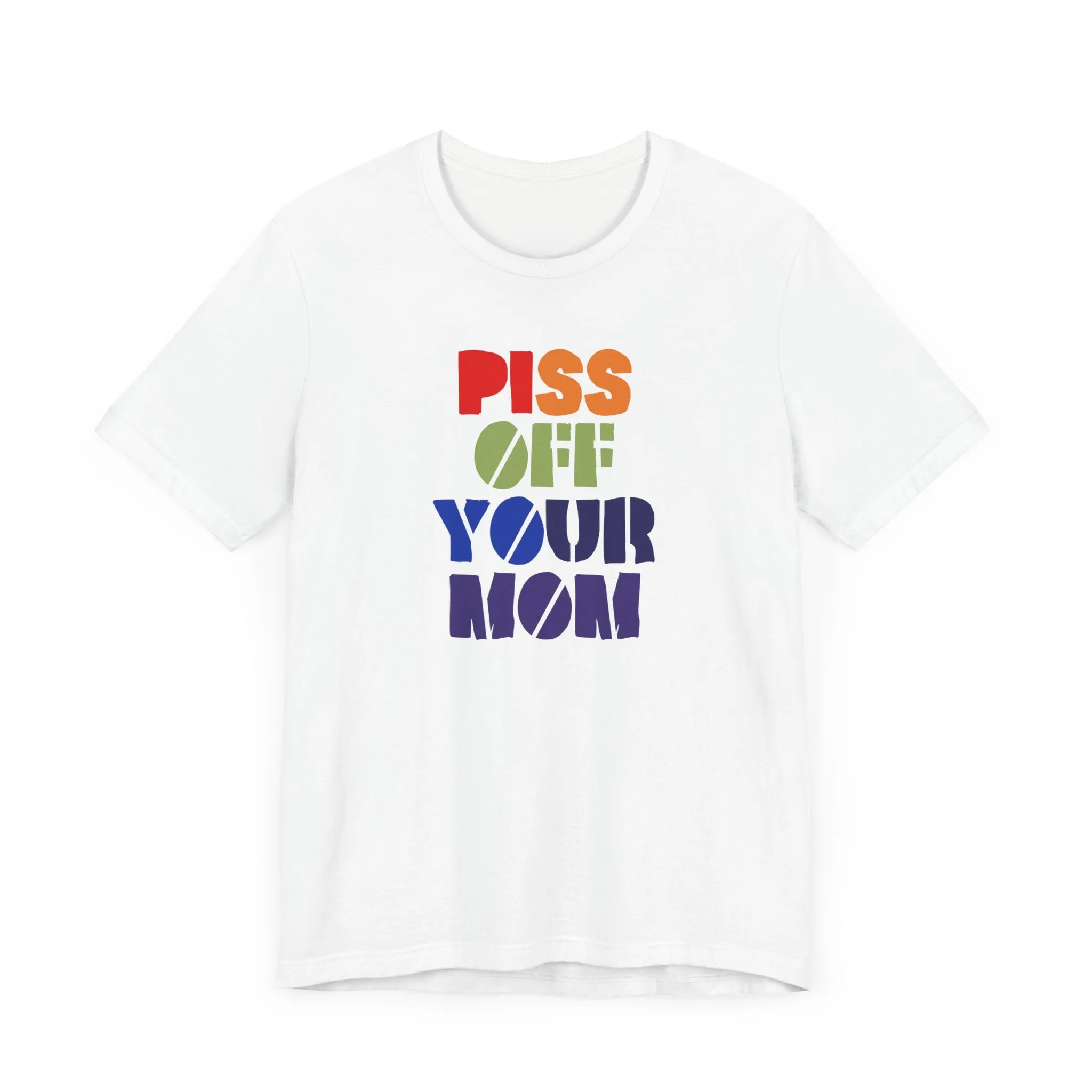 Piss Off Your Mom (Dorothea) Tshirt sold by Rose Blush Studio product image thumbnail 2