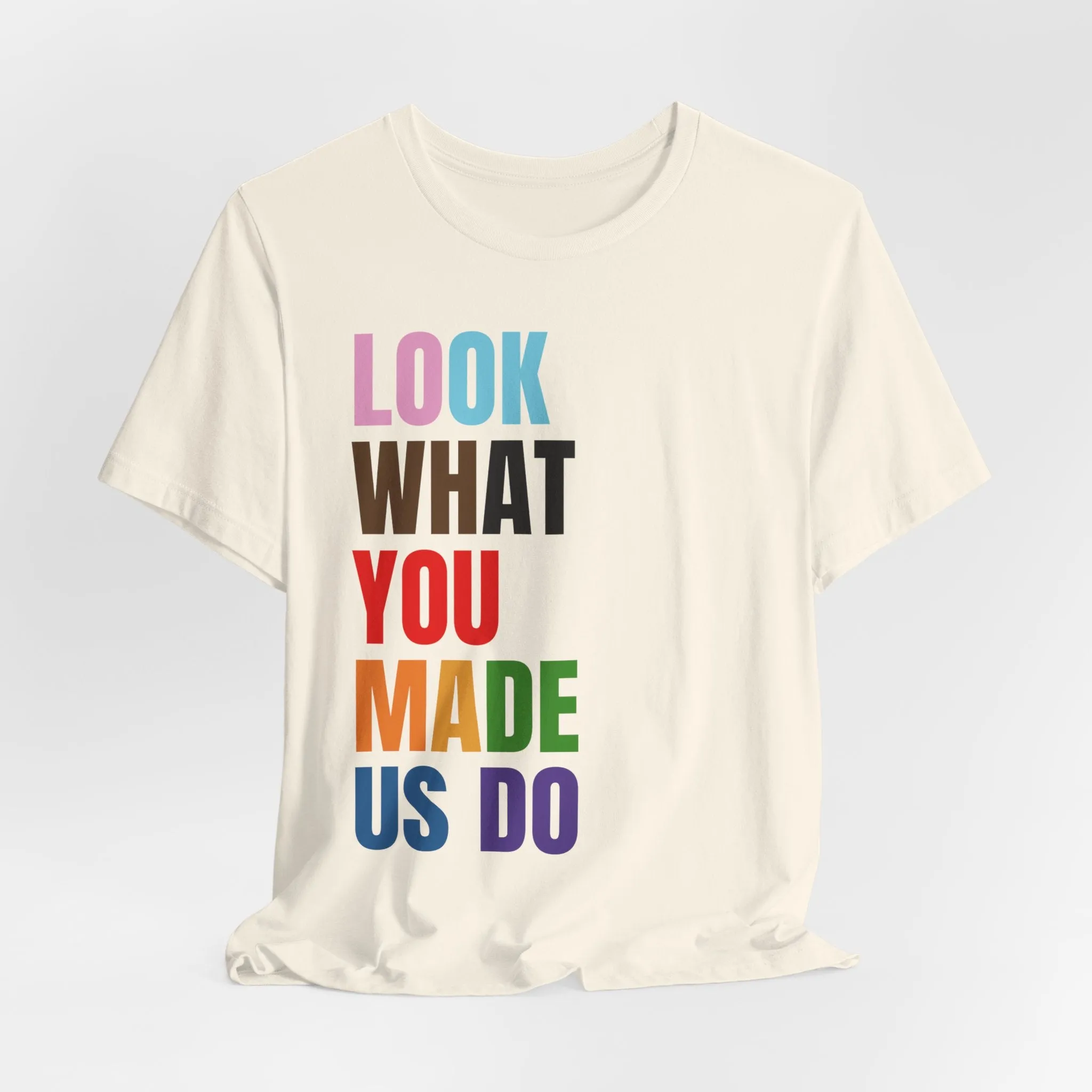 Look What You Made Us Do T-Shirt sold by Rose Blush Studio product image thumbnail 5