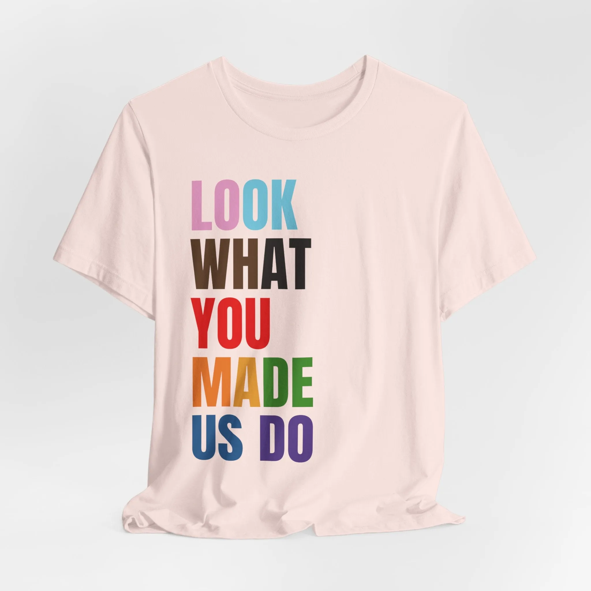 Look What You Made Us Do T-Shirt sold by Rose Blush Studio product image thumbnail 3