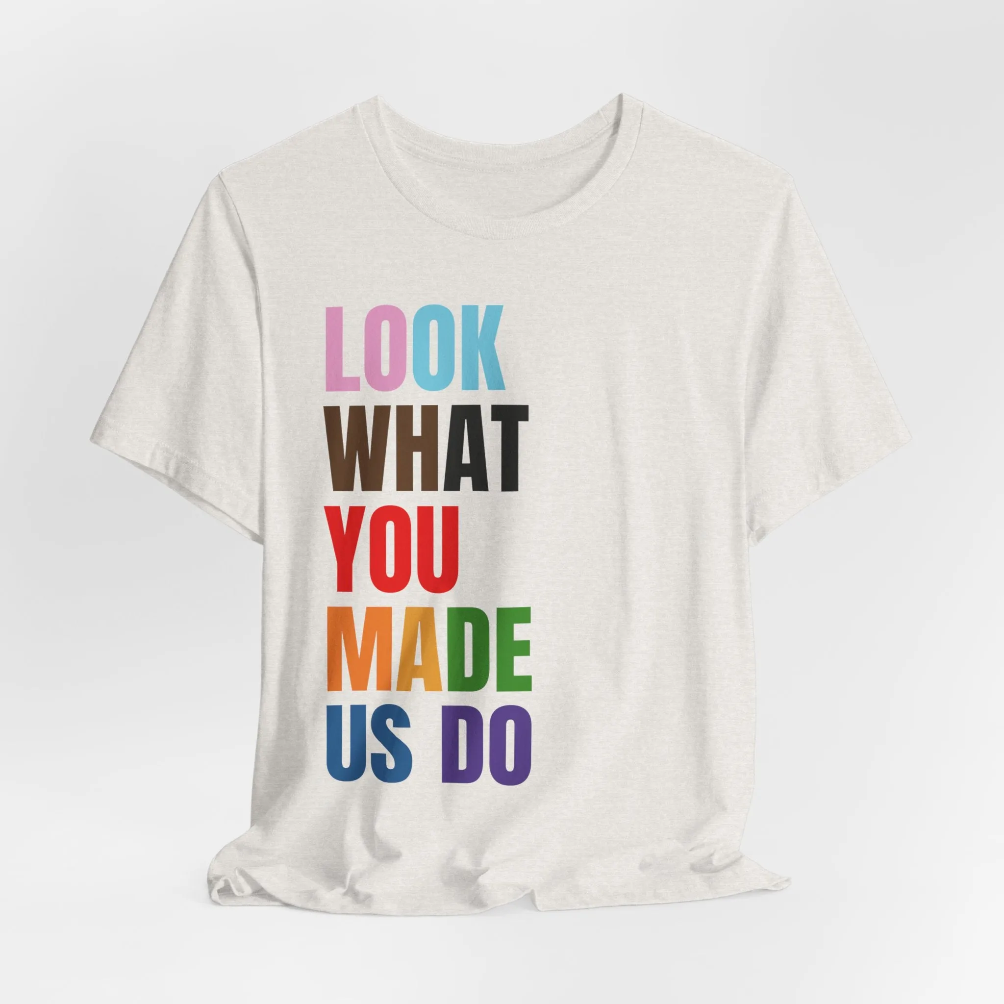 Look What You Made Us Do T-Shirt sold by Rose Blush Studio product image thumbnail 4