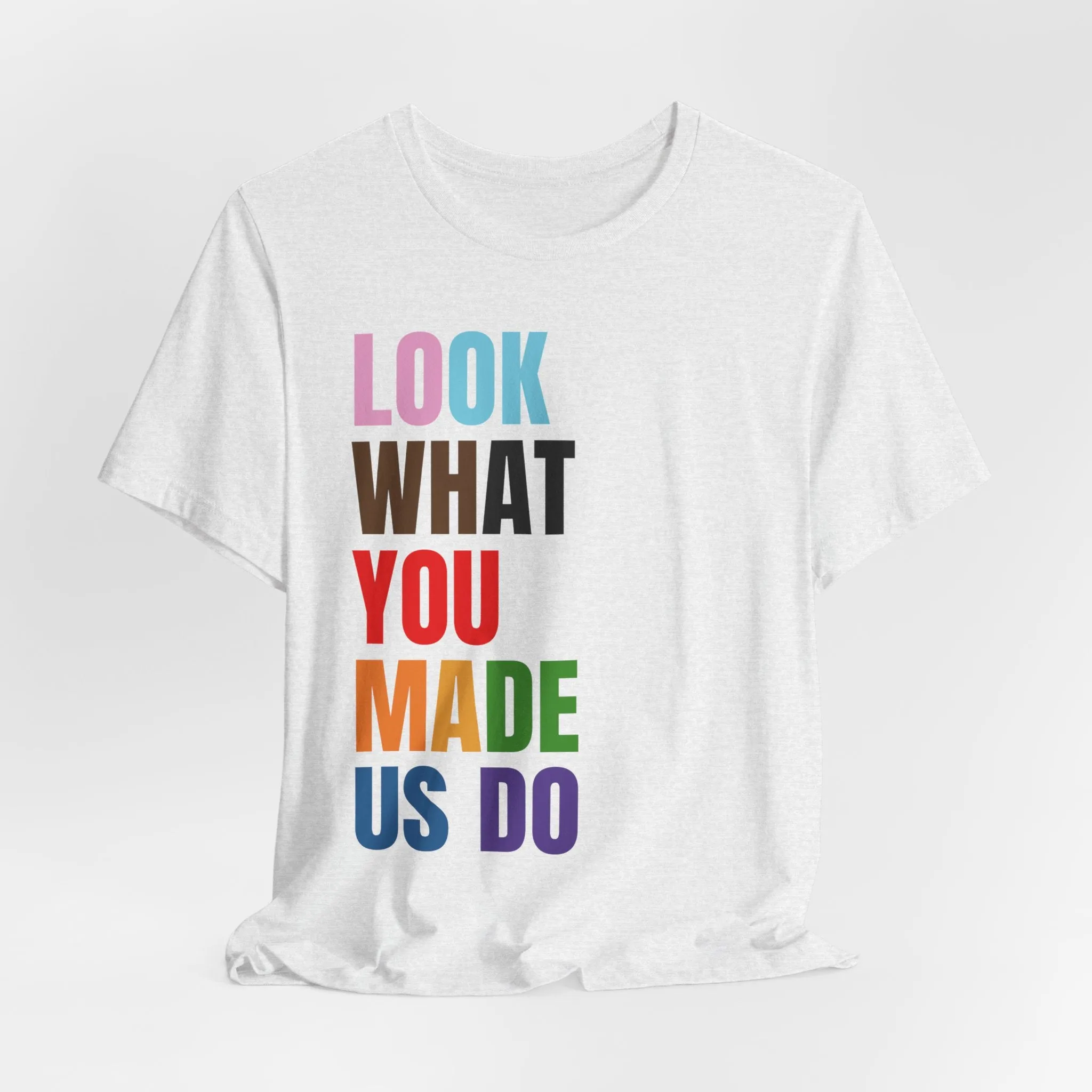 Look What You Made Us Do T-Shirt sold by Rose Blush Studio product image thumbnail 2