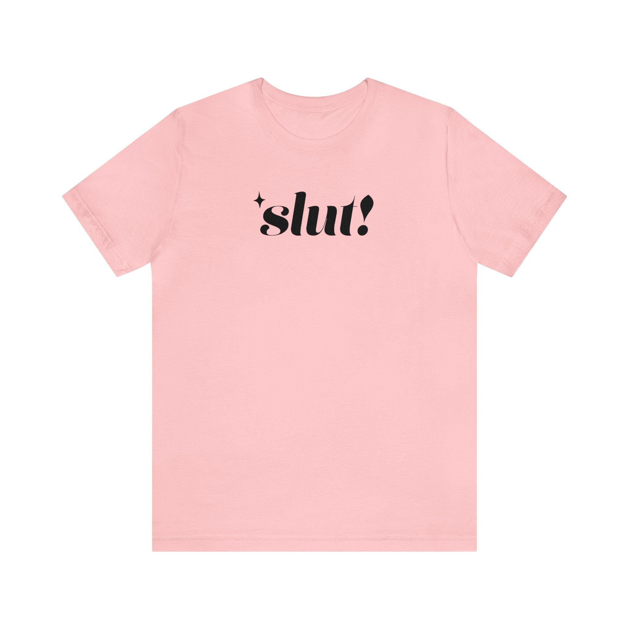 Slut! Tshirt sold by Rose Blush Studio product image thumbnail 2