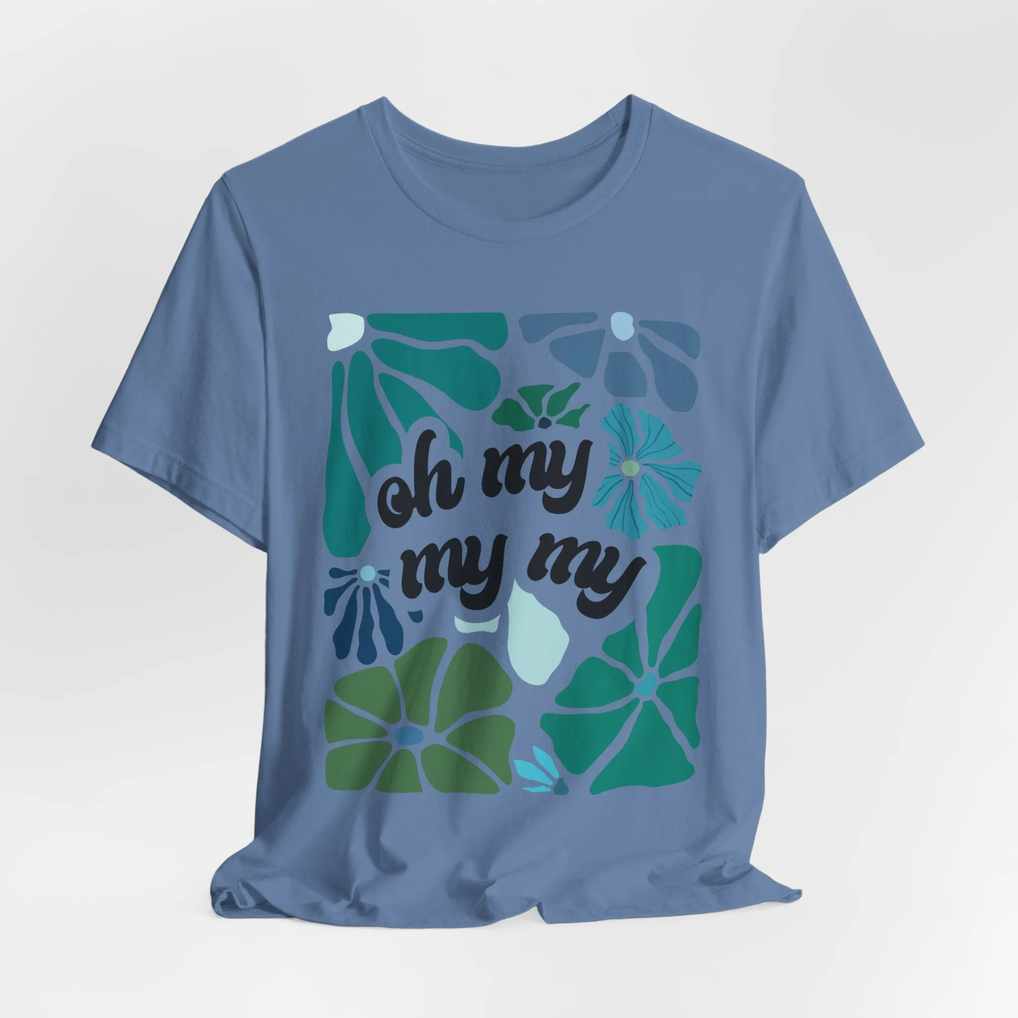 Oh My My My Tshirt sold by Rose Blush Studio product image thumbnail 5