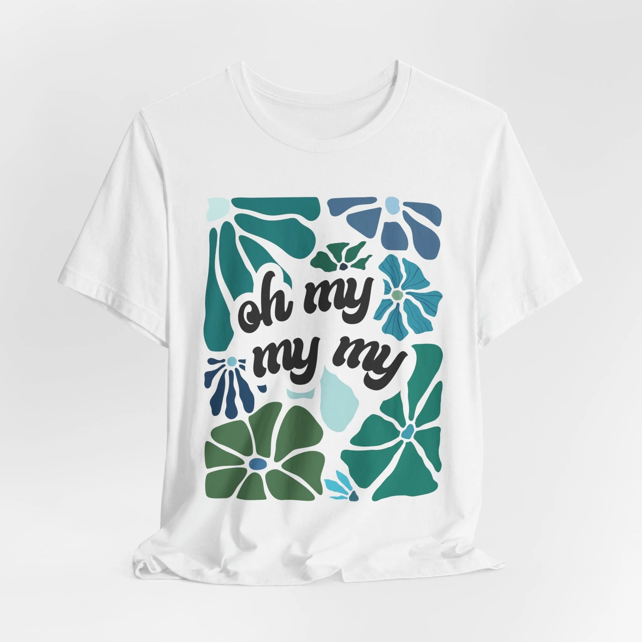 Oh My My My Tshirt sold by Rose Blush Studio