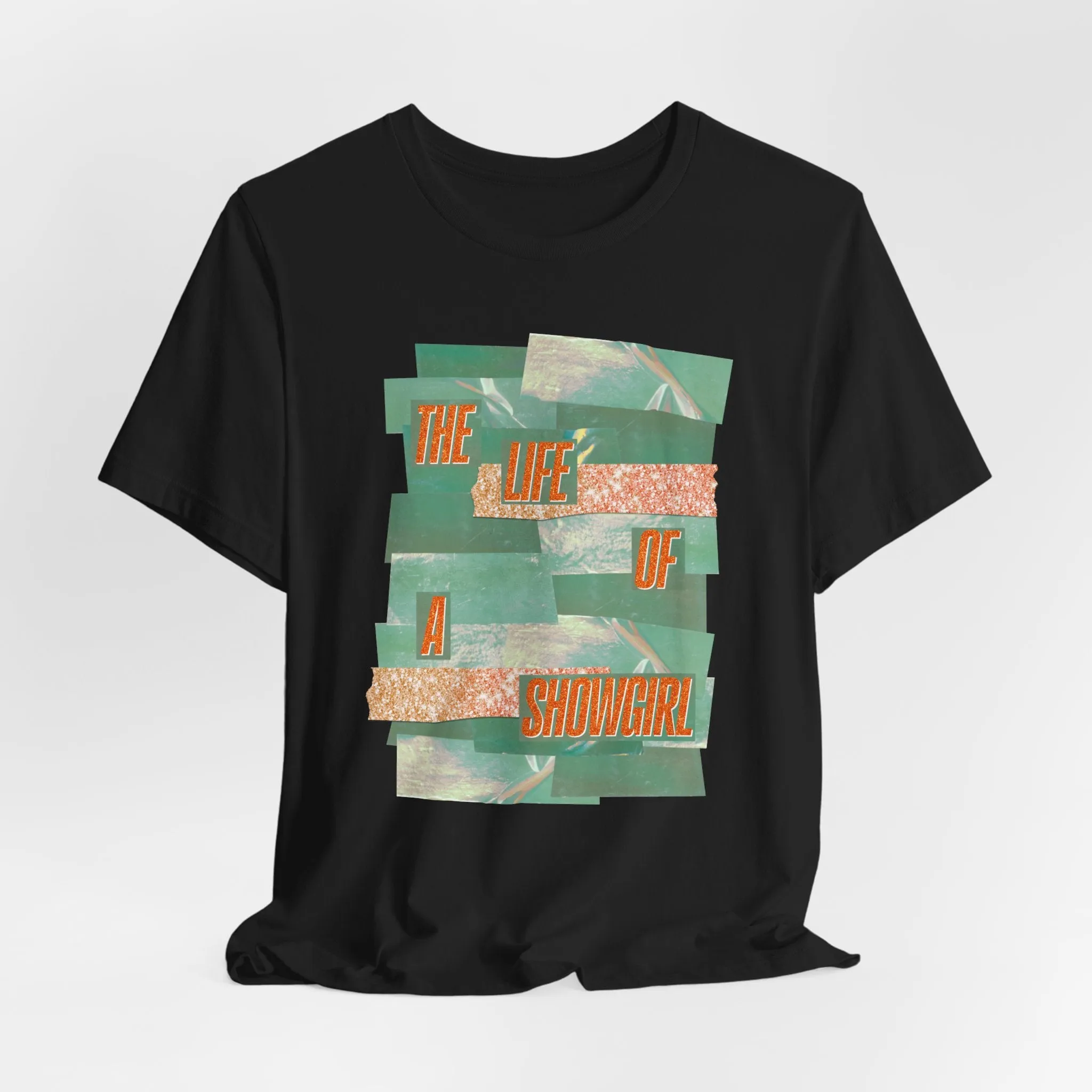 The Life of a Showgirl Tshirt sold by Rose Blush Studio product image thumbnail 2