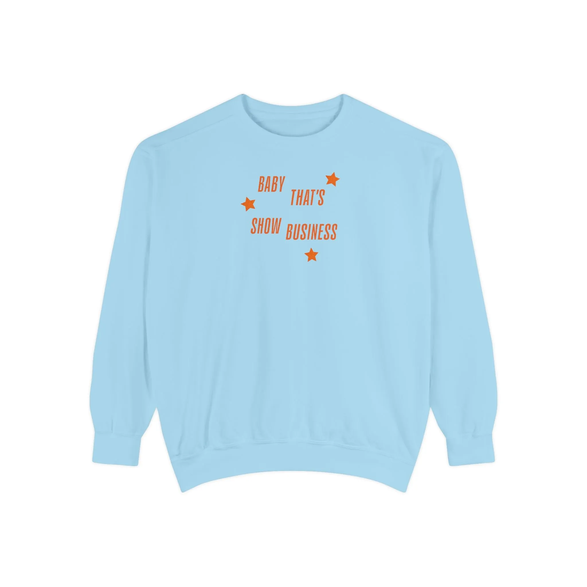 Show Business Comfort Colors Crewneck Sweatshirt sold by Rose Blush Studio product image thumbnail 3