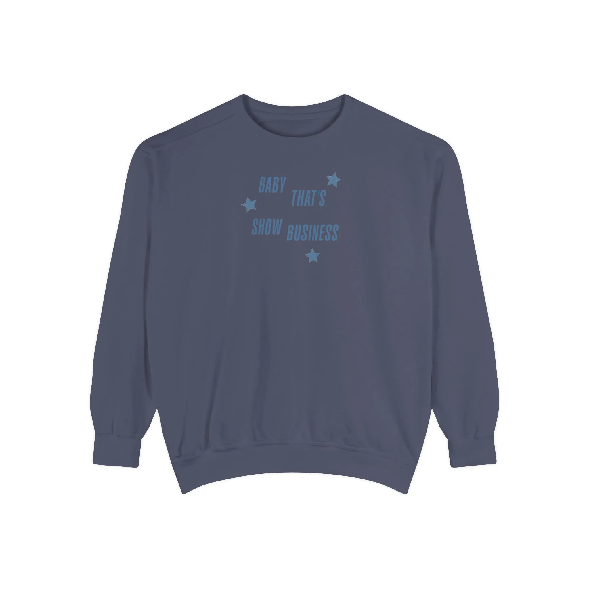 Show Business Comfort Colors Crewneck Sweatshirt sold by Rose Blush Studio product image thumbnail 4